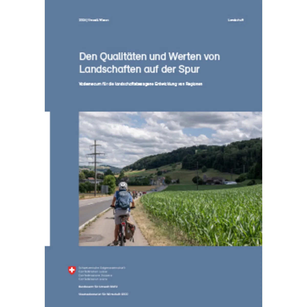 Qualitäten Werten Landschaften auf Spur