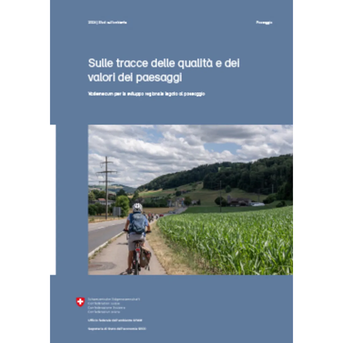 Sulle tracce qualità valori paesaggi