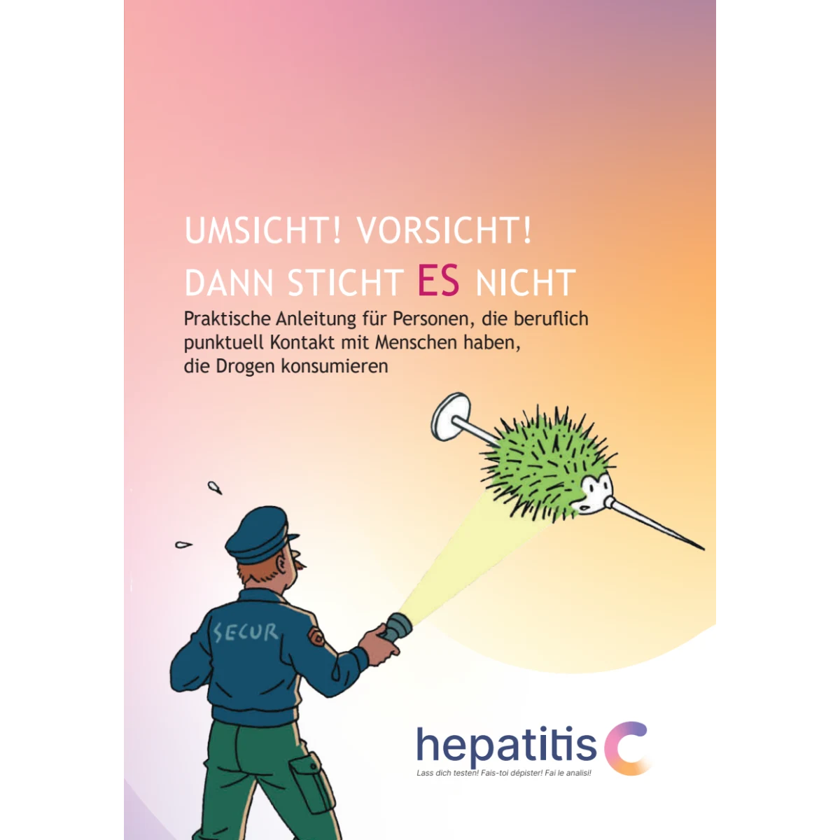 Broschüre Umsicht! Vorsicht!