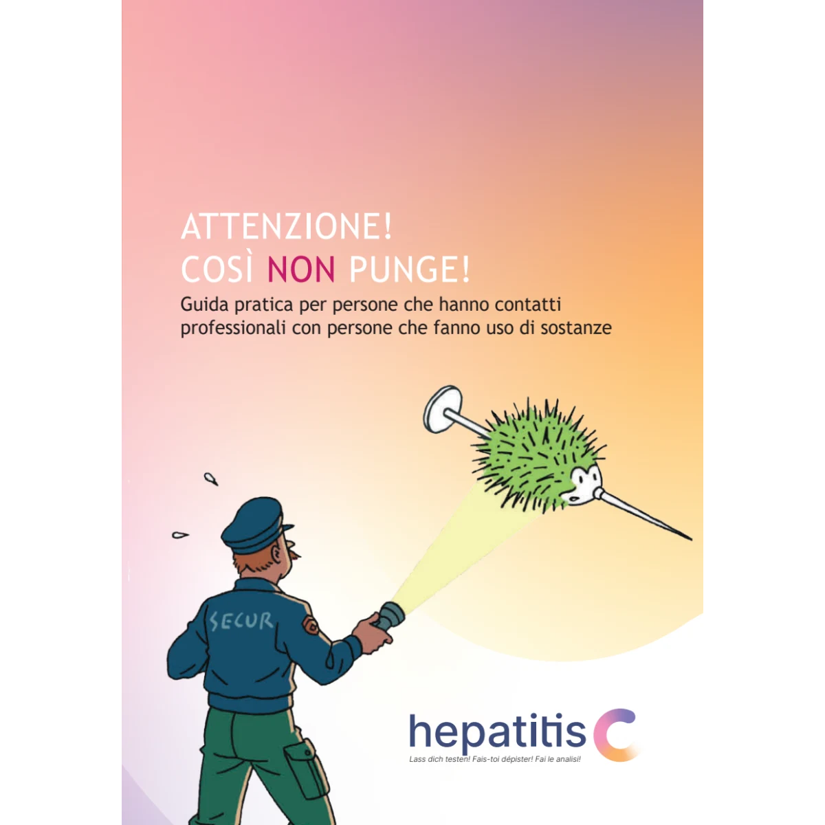 Opuscolo Attenzione! Così non punge!