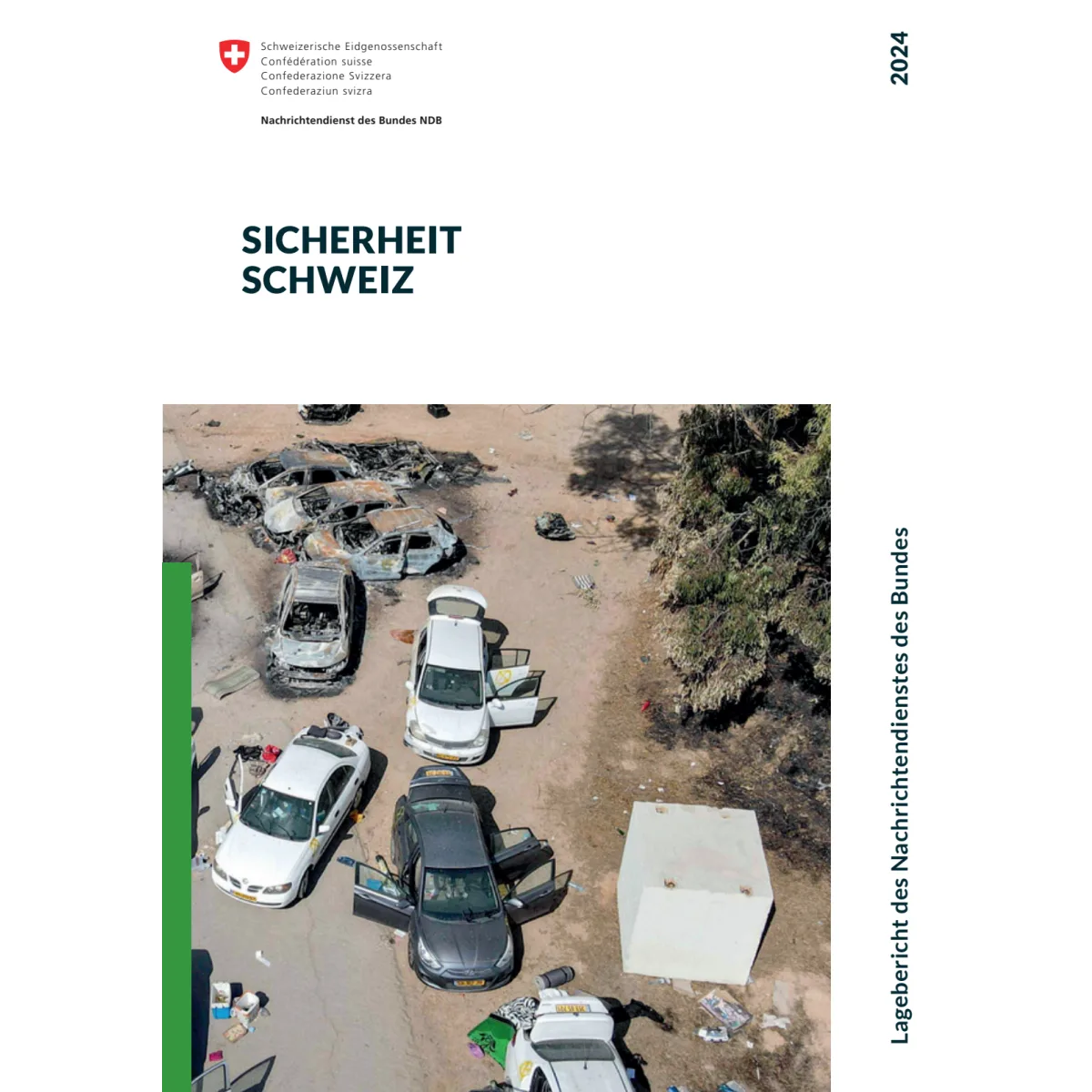 Sicherheit Schweiz Lagebericht 2024 NDB