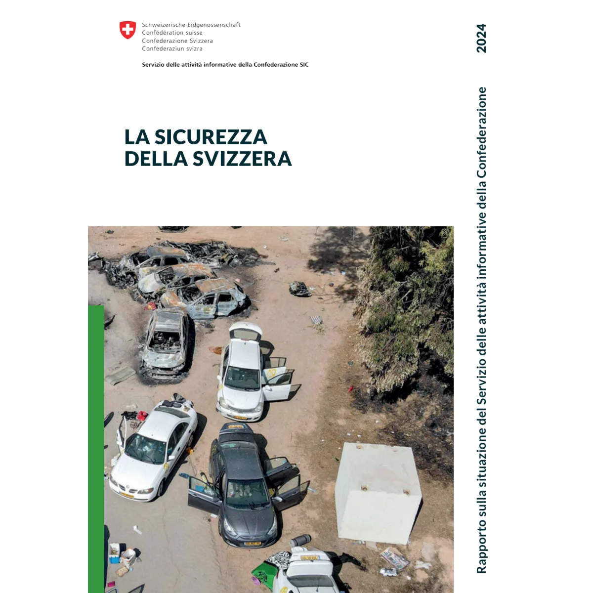La sicurezza della Svizzera 2024 SIC