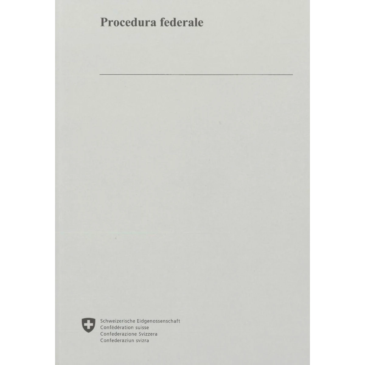 Procedura federale; Edizione 2025
