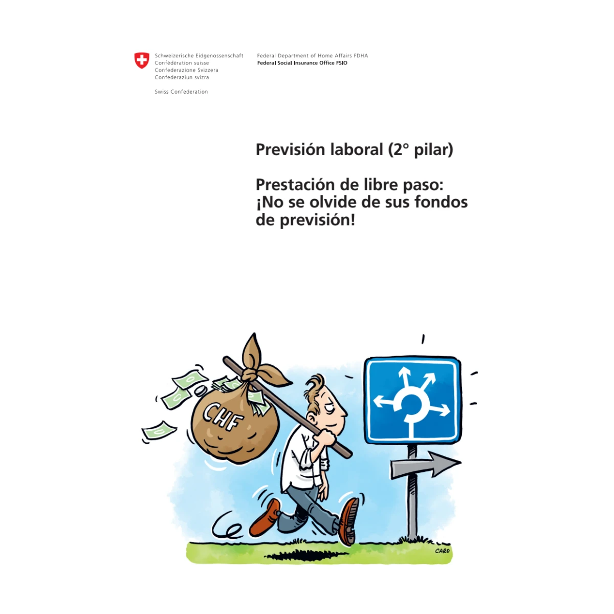 Prestación libre paso, fondos previsión