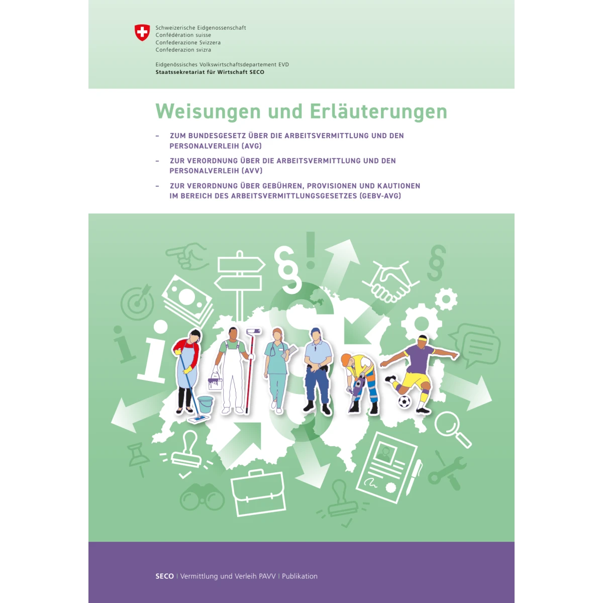 Weisungen und Erläuterungen AVG / AVV Weisungen und Erläuterungen AVG / AVV
