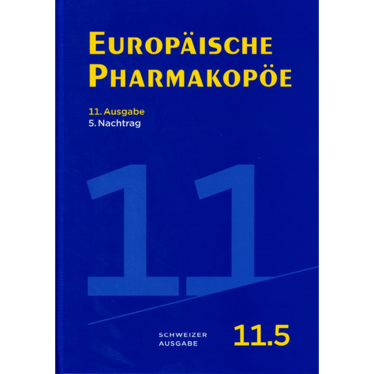 Europ. Pharmakopöe 11, Ausgabe 11.5 Buch
