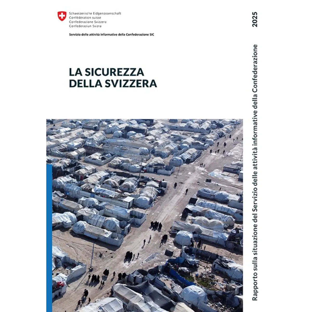 La sicurezza della Svizzera 2025 SIC