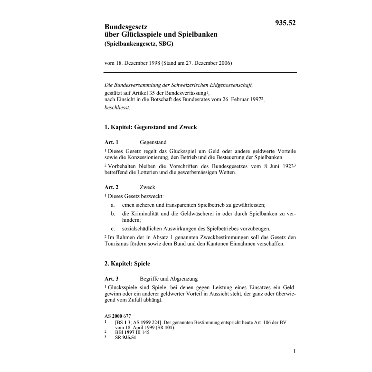 BG Glücksspiele und Spielbanken, SBG