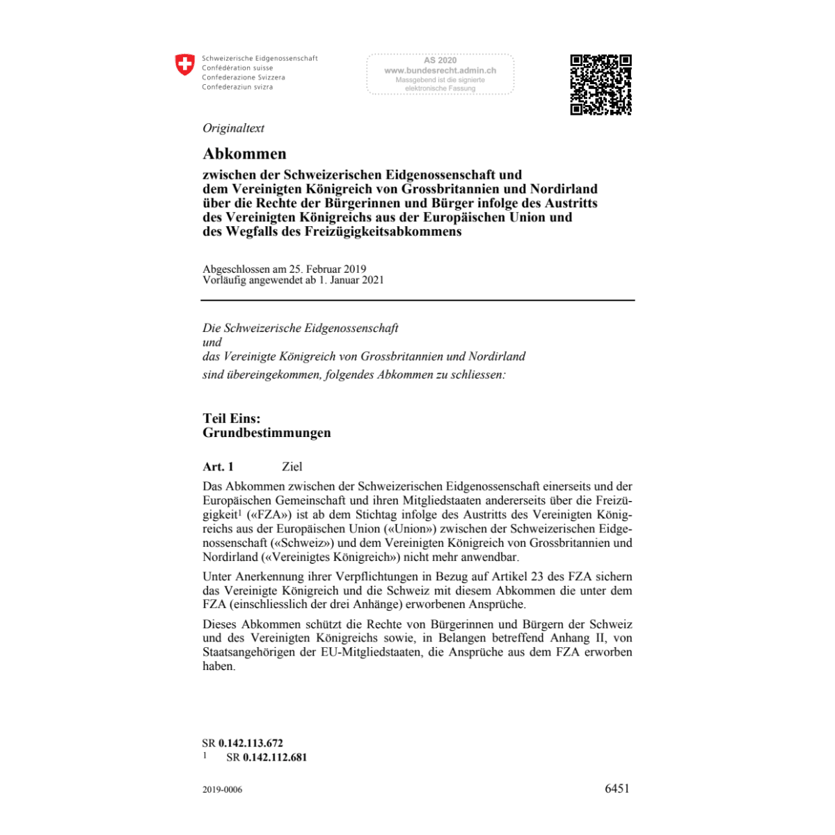 Abk. Wegfalls Freizügigkeitsabkommens