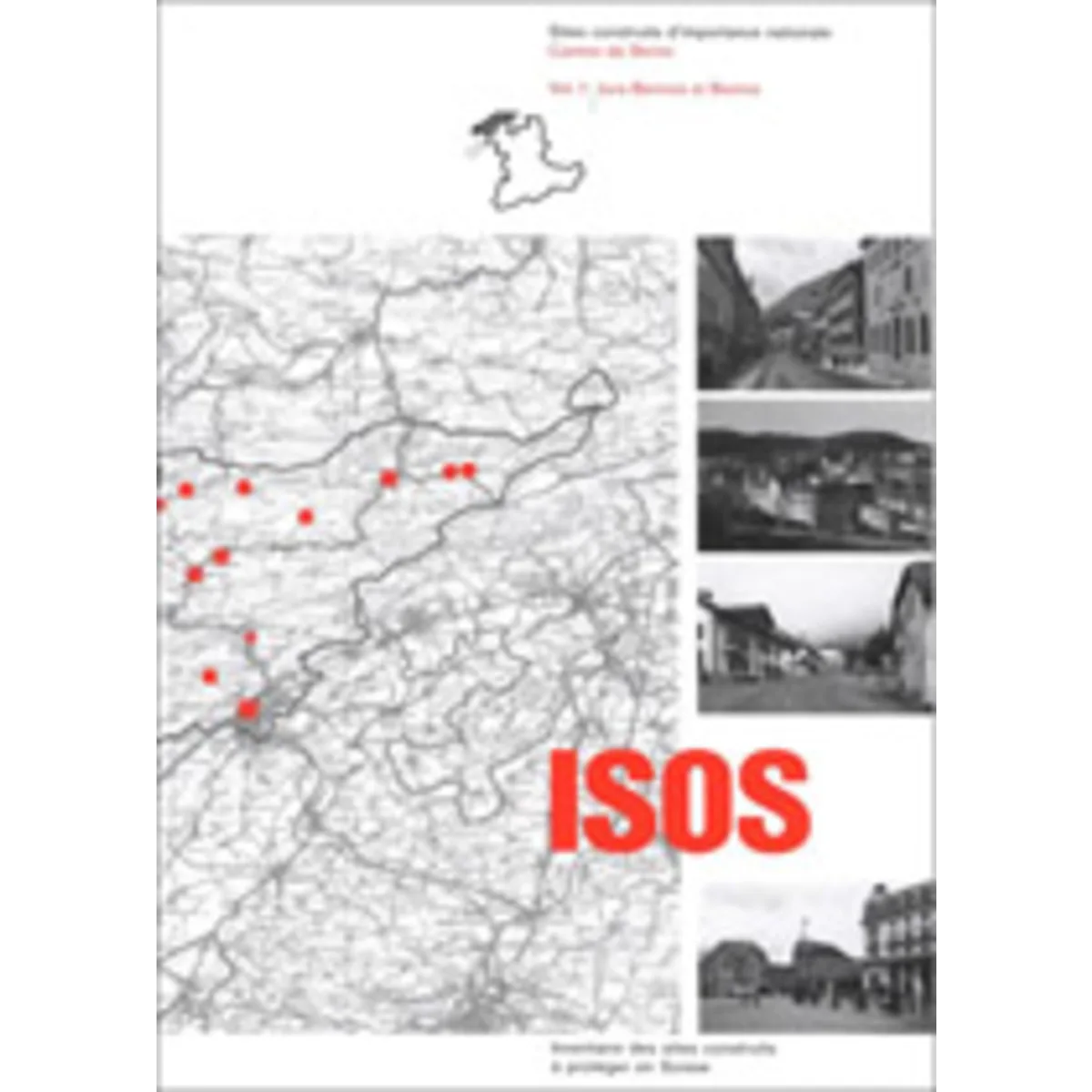 ISOS, Canton Berne, Jura Bernois/Bienne