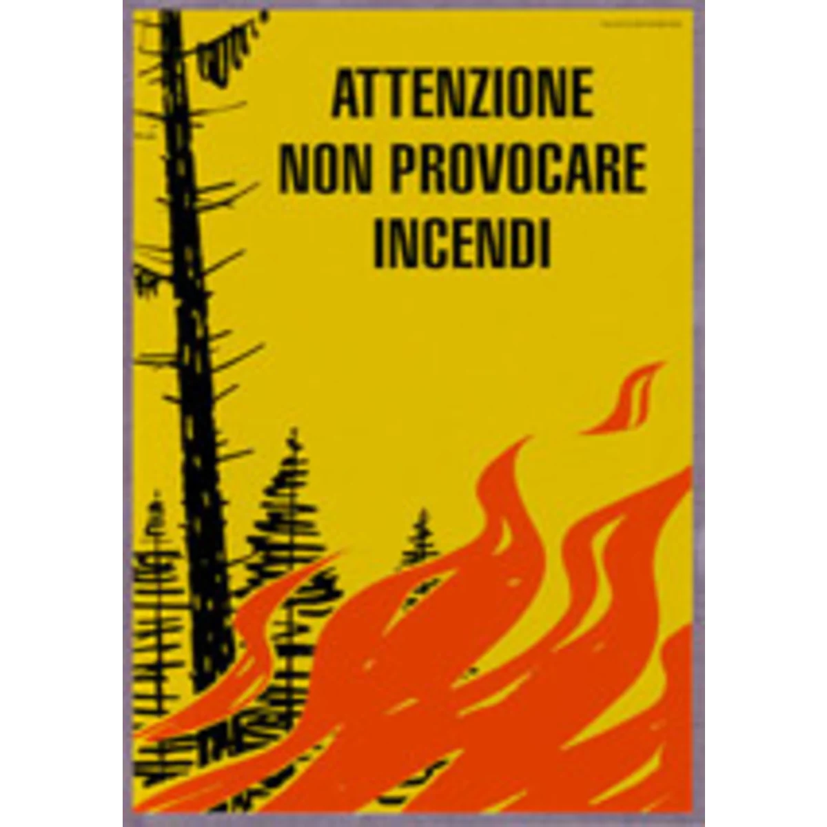 Attenzione Non provocare incendi, gialli