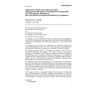 Abk. CH-EU Landw. Erzeugnisse Änd.Abk.