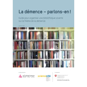 La démence - parlons-en!