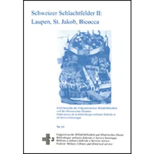 Schweiz. Schlachtfelder II: Laupen