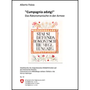 Cumpagnia adatg Rätoroman. in der Armee