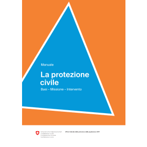 La protezione civile, Basi Missione