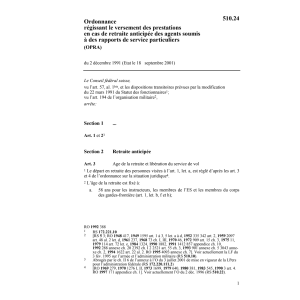 O prestations, retraite anticipée, OPRA