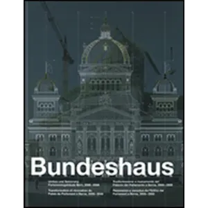 Bundeshaus, Trasformazione erisanamento