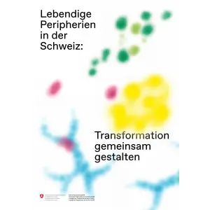 Lebendige Peripherien in der Schweiz