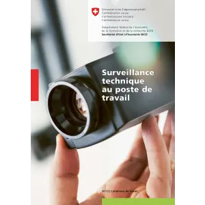 Surveillance technique poste de travail