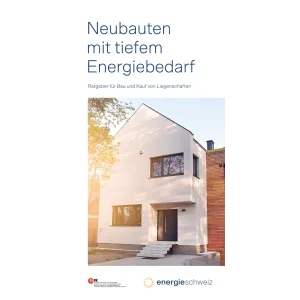 Neubauten mit tiefem Energiebedarf