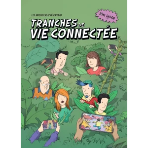 Tranches de vie connectée S3