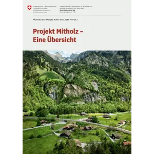 Projekt Mitholz - Eine Übersicht