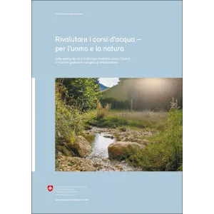 Rivalutare corsi d'acqua - uomo e natura