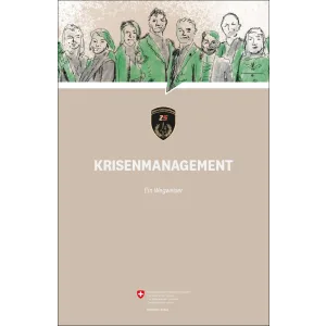 Krisenmanagement - Ein Wegweiser