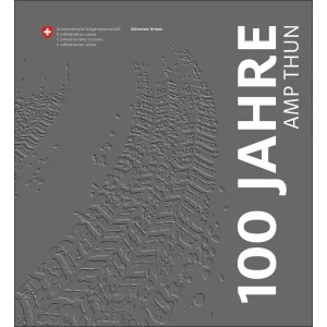 100 Jahre AMP Thun