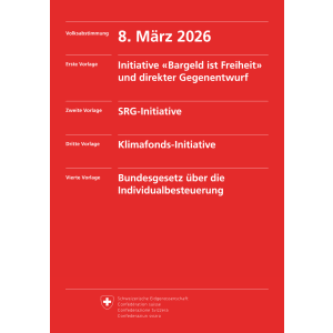 Erläuterungen Volksabstimmung 08.03.2026