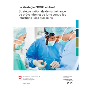 La stratégie NOSO en bref