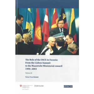 The Role of the OSCE in Eurasia: