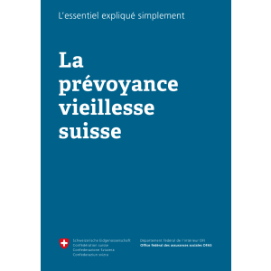 La prévoyance vieillesse suisse