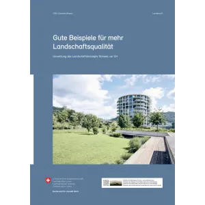 Gute Beispiele mehr Landschaftsqualität
