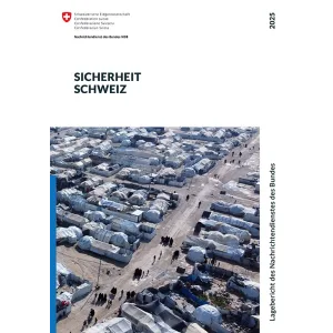 Sicherheit Schweiz Lagebericht 2025 NDB