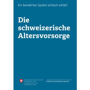 Die schweizerische Altersvorsorge