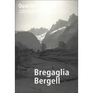 Quarto Nr. 26, Bregaglia/Bergell