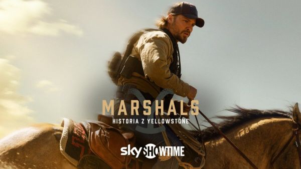 „Marshals: historia z Yellowstone” – początek czegoś nowego