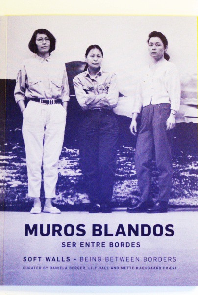 Muros blandos. Ser entre bordes