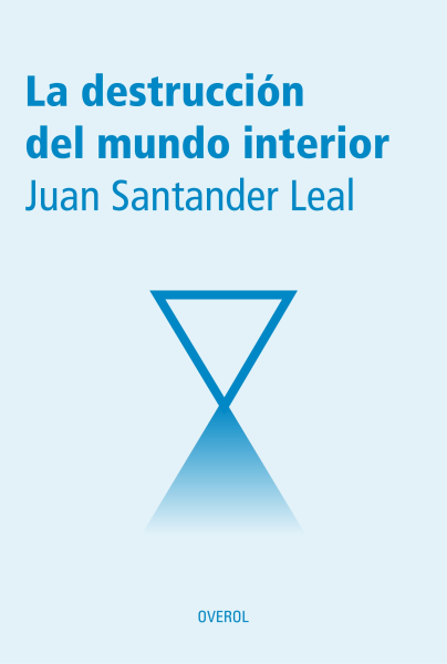 La destrucción del mundo interior