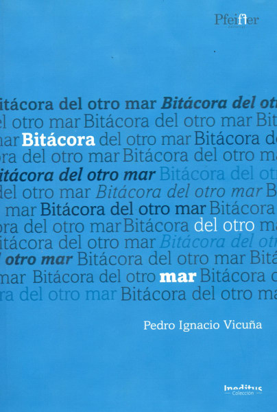 Bitácora del otro mar. Antología de 40 años de poesía.