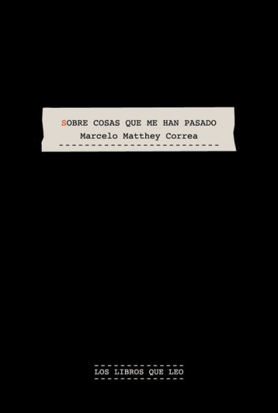 Sobre las cosas que me han pasado