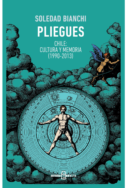 Pliegues. Chile: cultura y memoria (1990 - 2013)