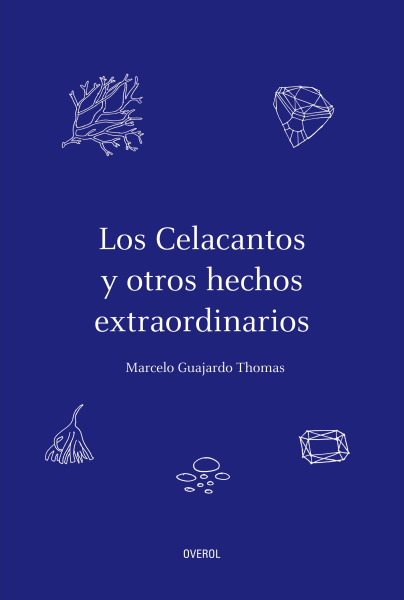 Los Celacantos y otros hechos extraordinarios