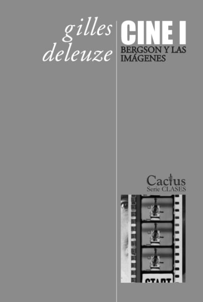 Cine 1: Bergson y las imágenes