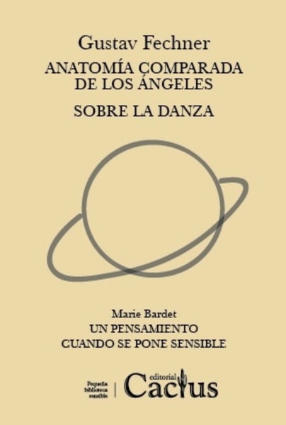 Anatomía comparada de los ángeles / Sobre la danza