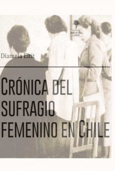 Crónica del sufragio femenino en chile