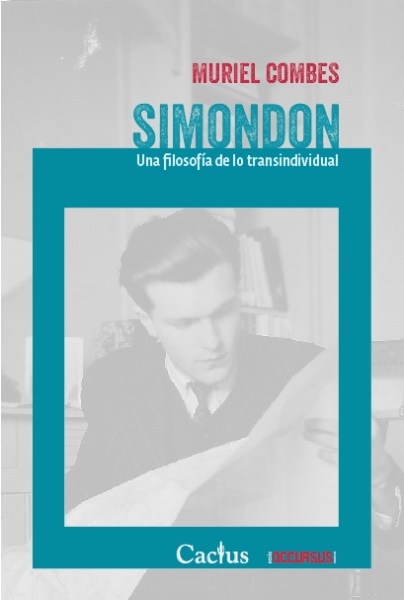 Simondon Una filosofía de lo transindividual