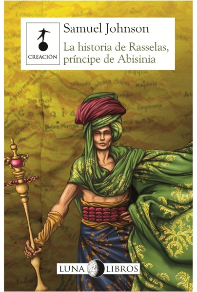 La Historia De Rasselas, Príncipe De Abisinia